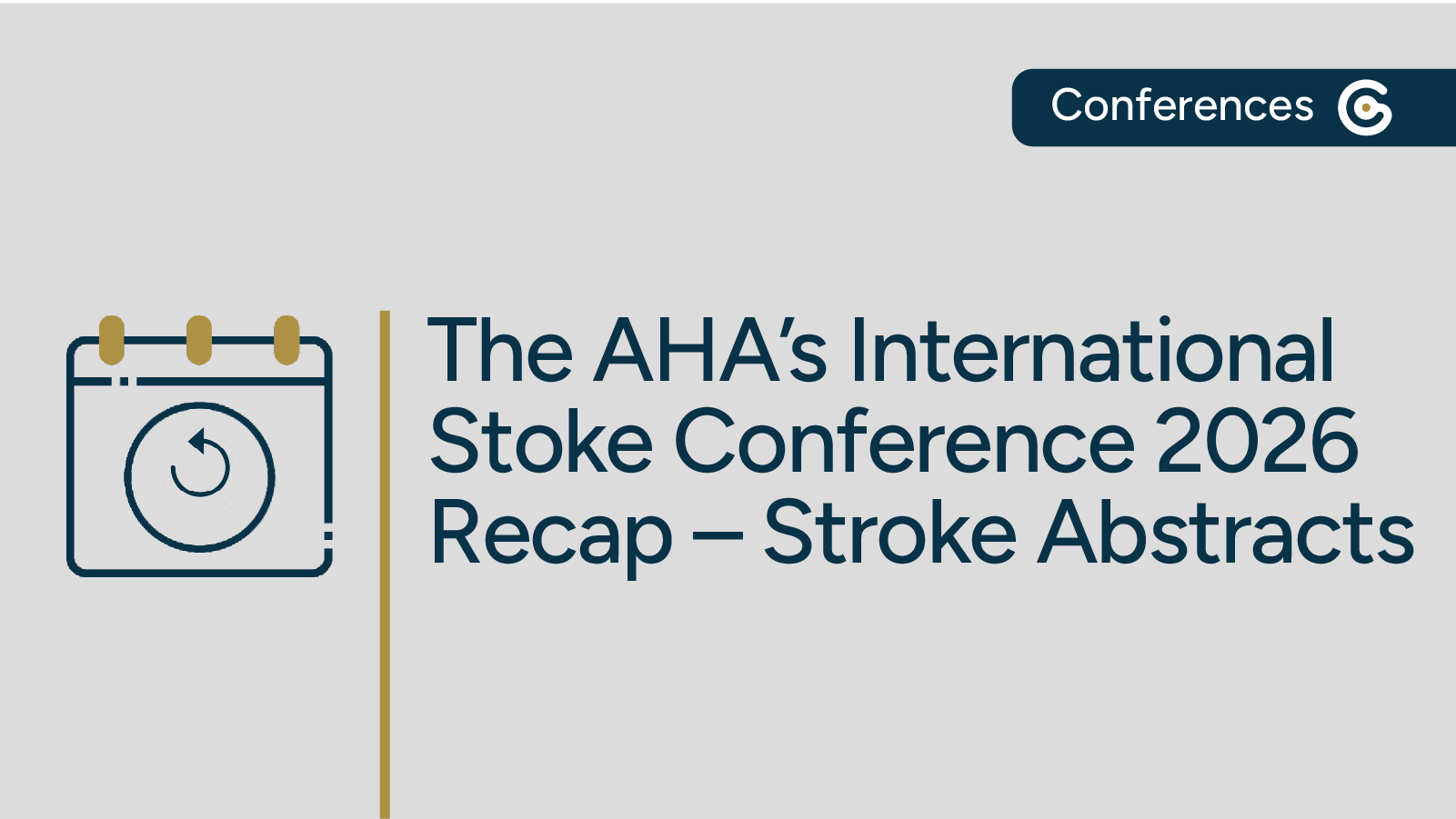 AHA ISC 2026 Annual Meeting Recap – Stroke Abstracts post image