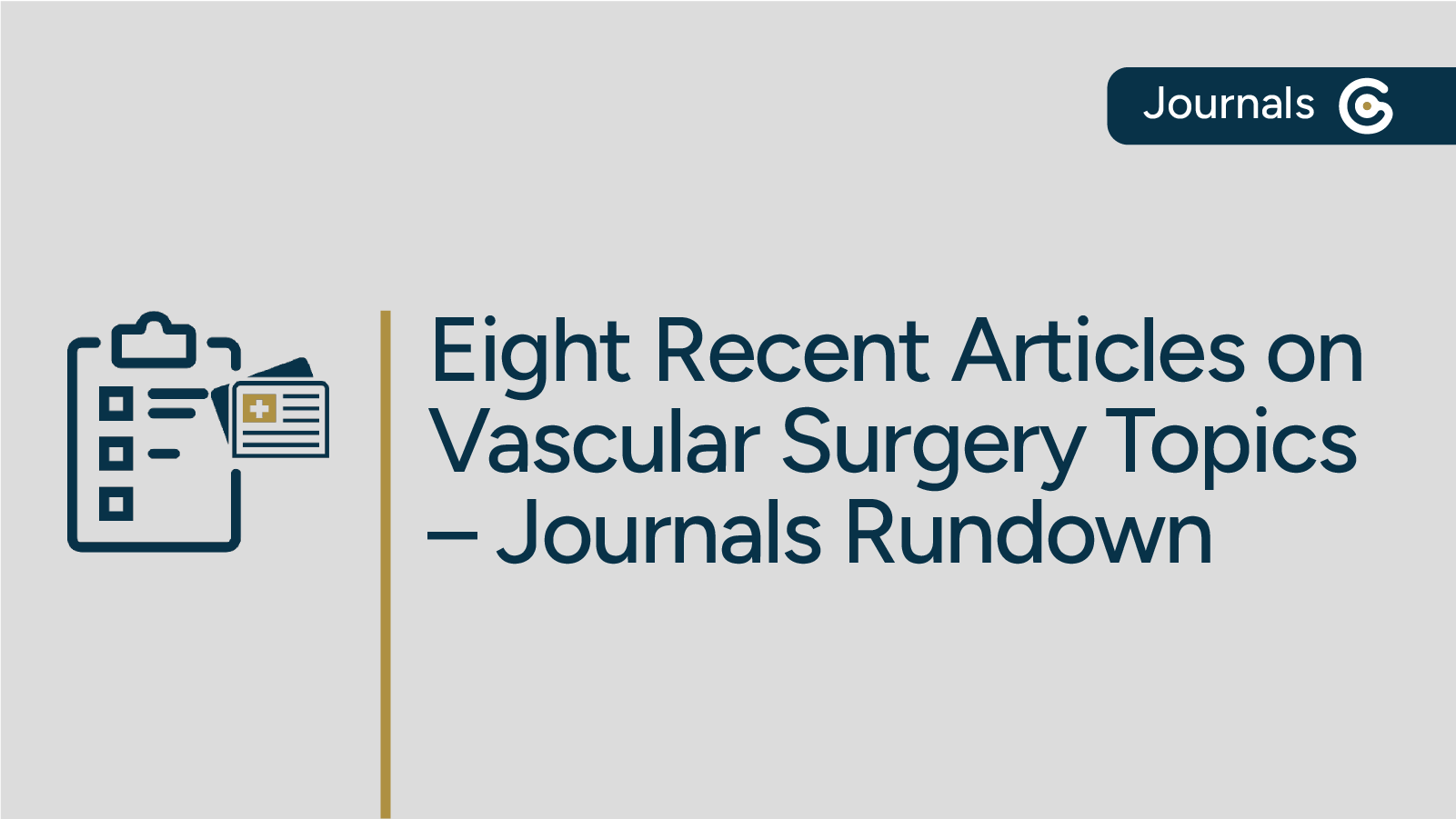 The Latest in Vascular Surgery – Journals Rundown Featuring EVAR, Carotid Endartectomy, and More post image