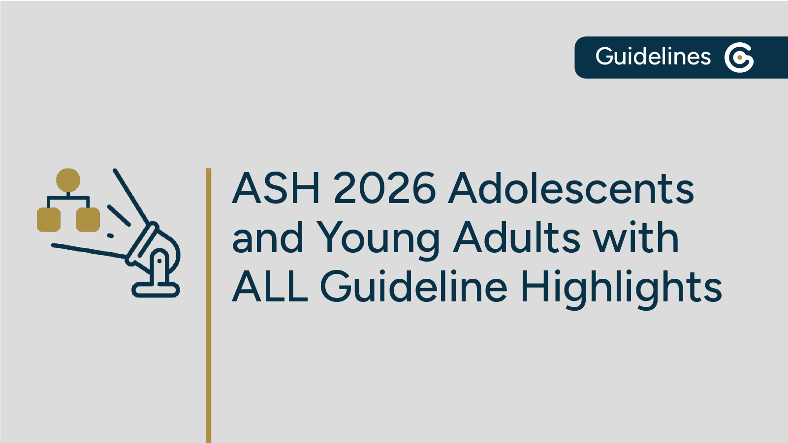 New 2026 ASH Adolescent and Young Adults Acute Lymphoblastic Leukemia Guideline Highlights featured image