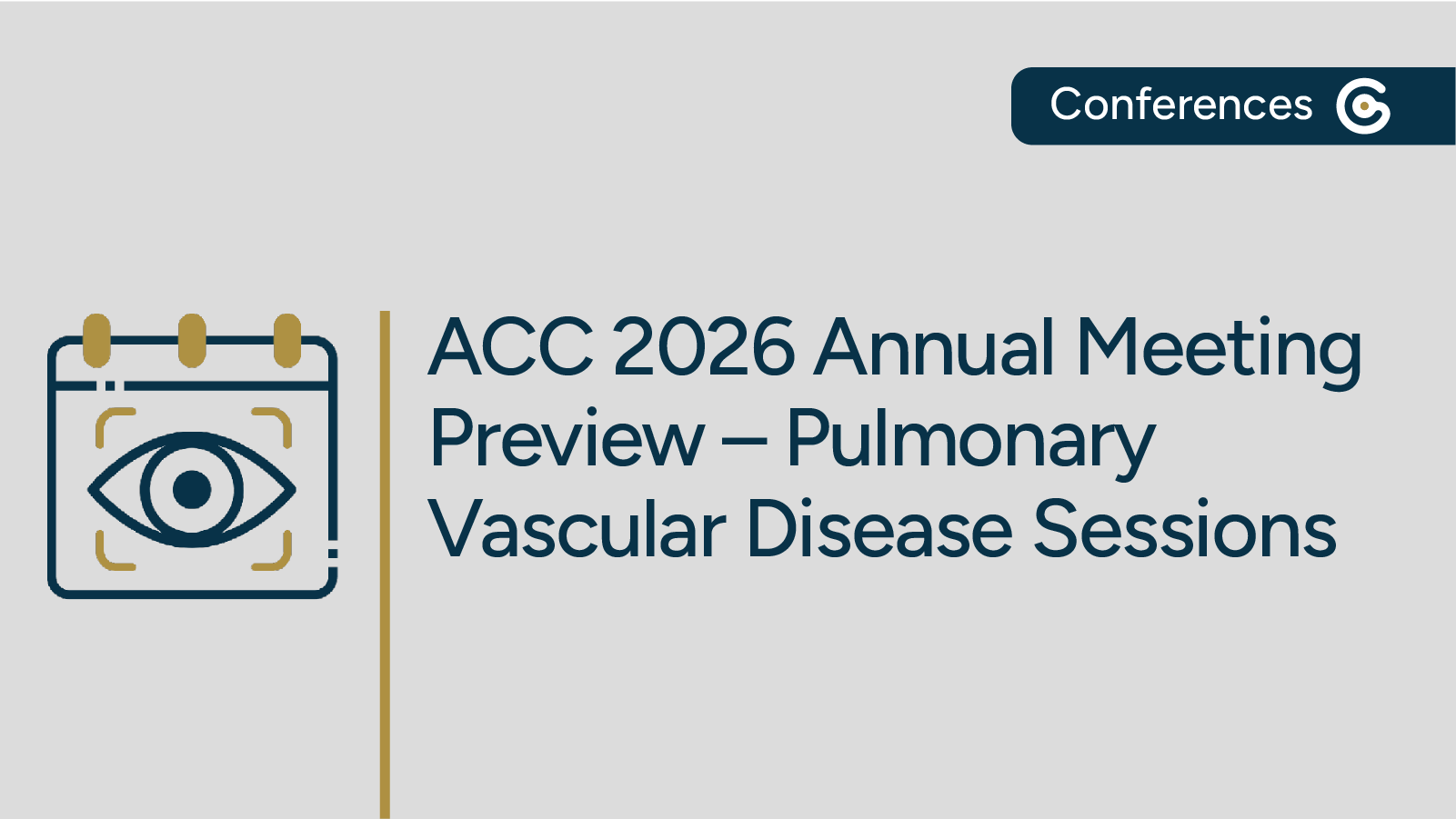 ACC 2026 Conference Preview for Pulmonary Vascular Disease Sessions featured image