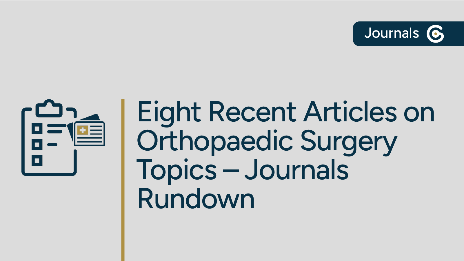 The Latest in Orthopaedic Surgery – Journals Rundown Featuring Hip and Knee Arthroplasty Articles post image