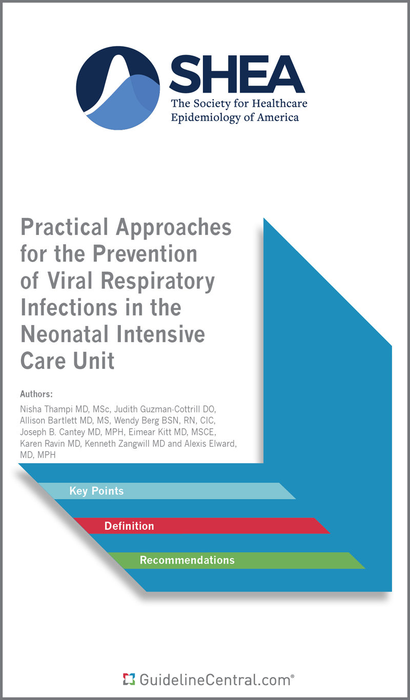 Practical Approaches for the Prevention of Viral Respiratory Infections in the Neonatal Intensive Care Unit