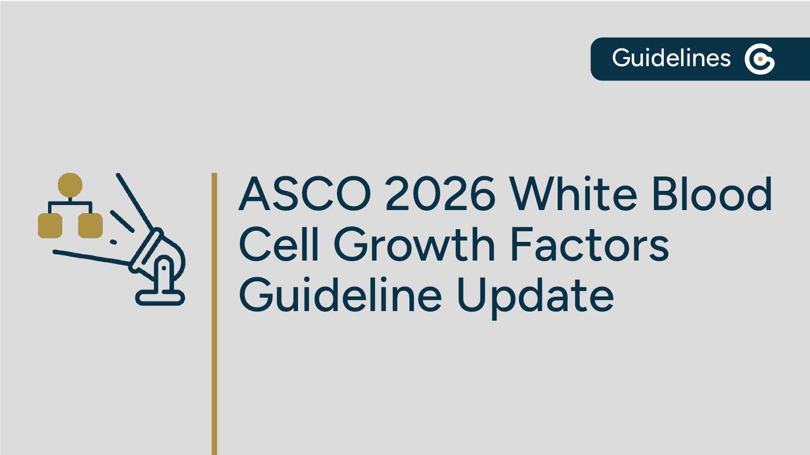 2026 ASCO White Blood Cell Growth Factors Guideline Update featured image