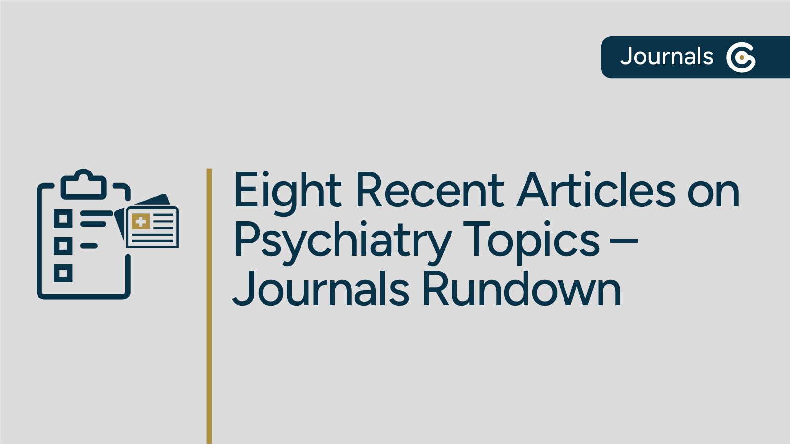 The Latest in Psychiatry – Journals Rundown Featuring Articles on Anxiety and Mood Disorders post image