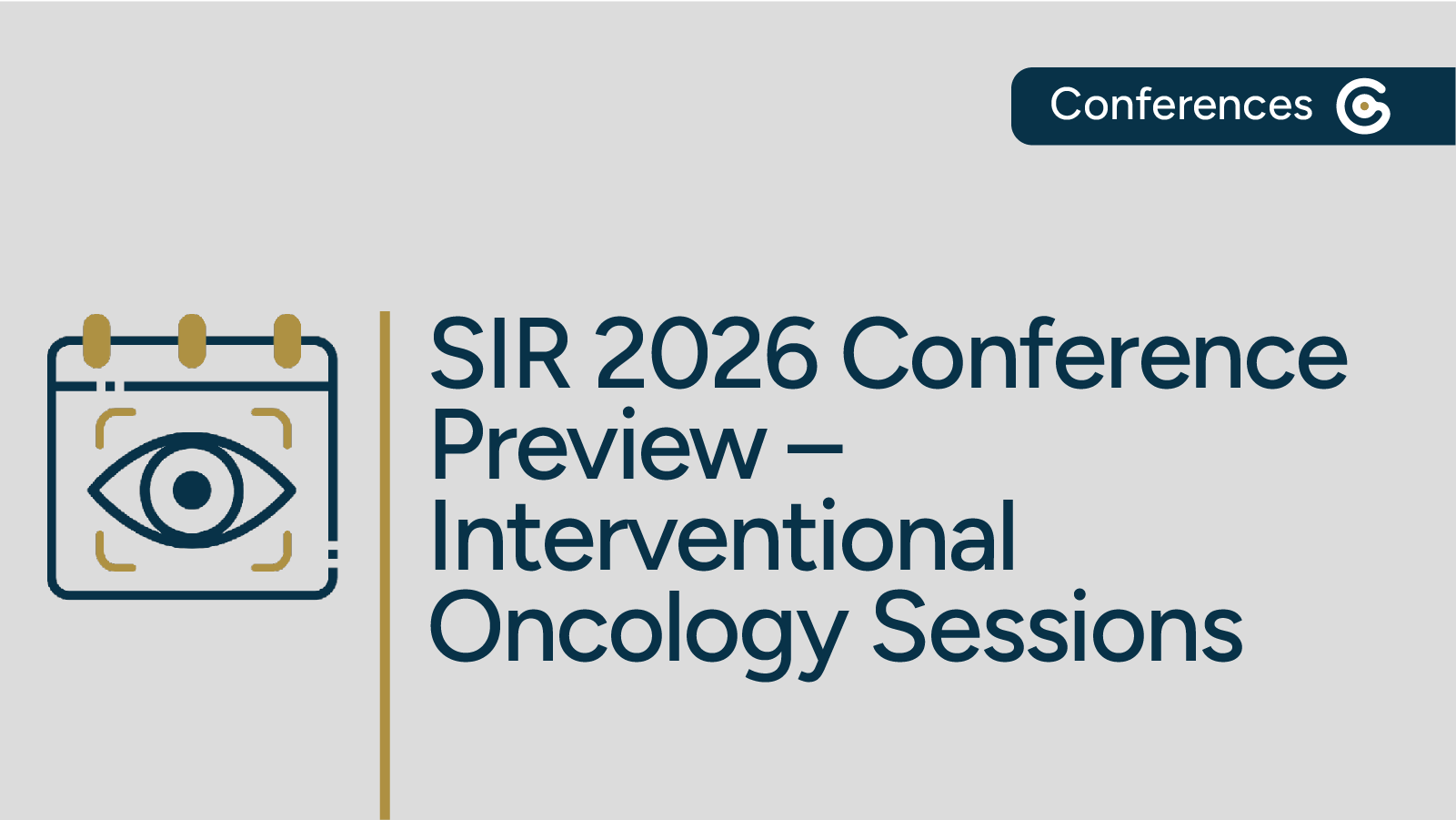 SIR 2026 Conference Preview for Interventional Oncology Sessions post image