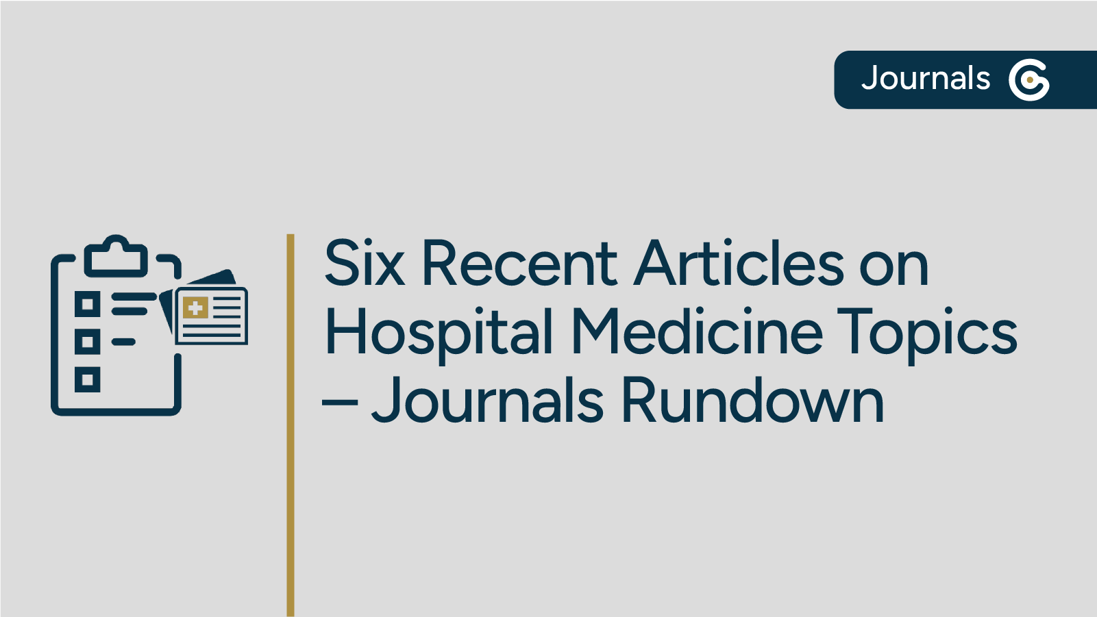 The Latest in Hospital Medicine – Journals Rundown Featuring Infection Prevention, Transitions of Care, and More post image
