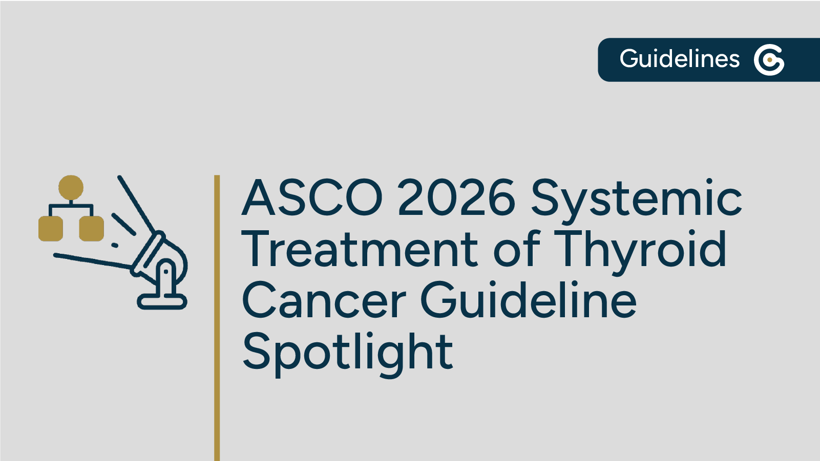 2026 ASCO Systemic Therapy of Thyroid Cancer Guideline Now Available featured image