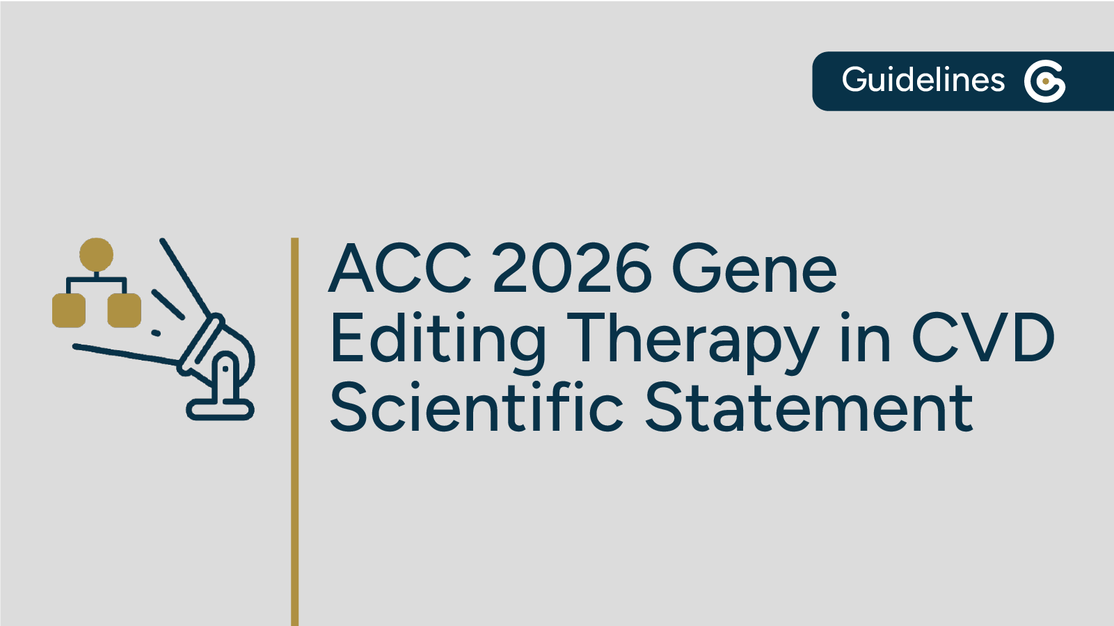 2026 ACC Gene Editing Therapy in Cardiovascular Disease Scientific Statement Now Available featured image
