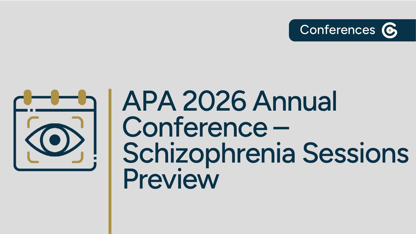 APA 2026 Conference Preview for Schizophrenia Sessions post image