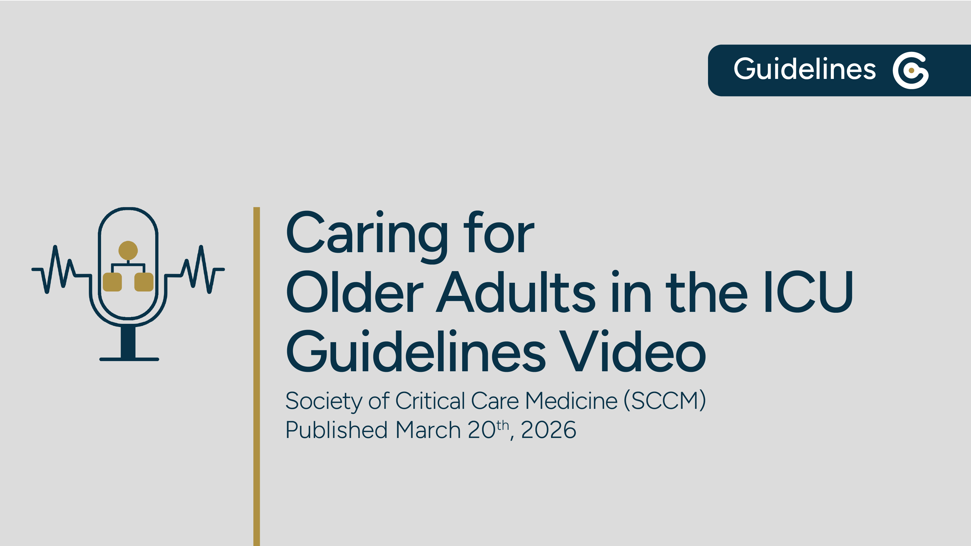 SCCM Caring for Older Adults in the ICU 2026 Guideline - Key Recommendations post image