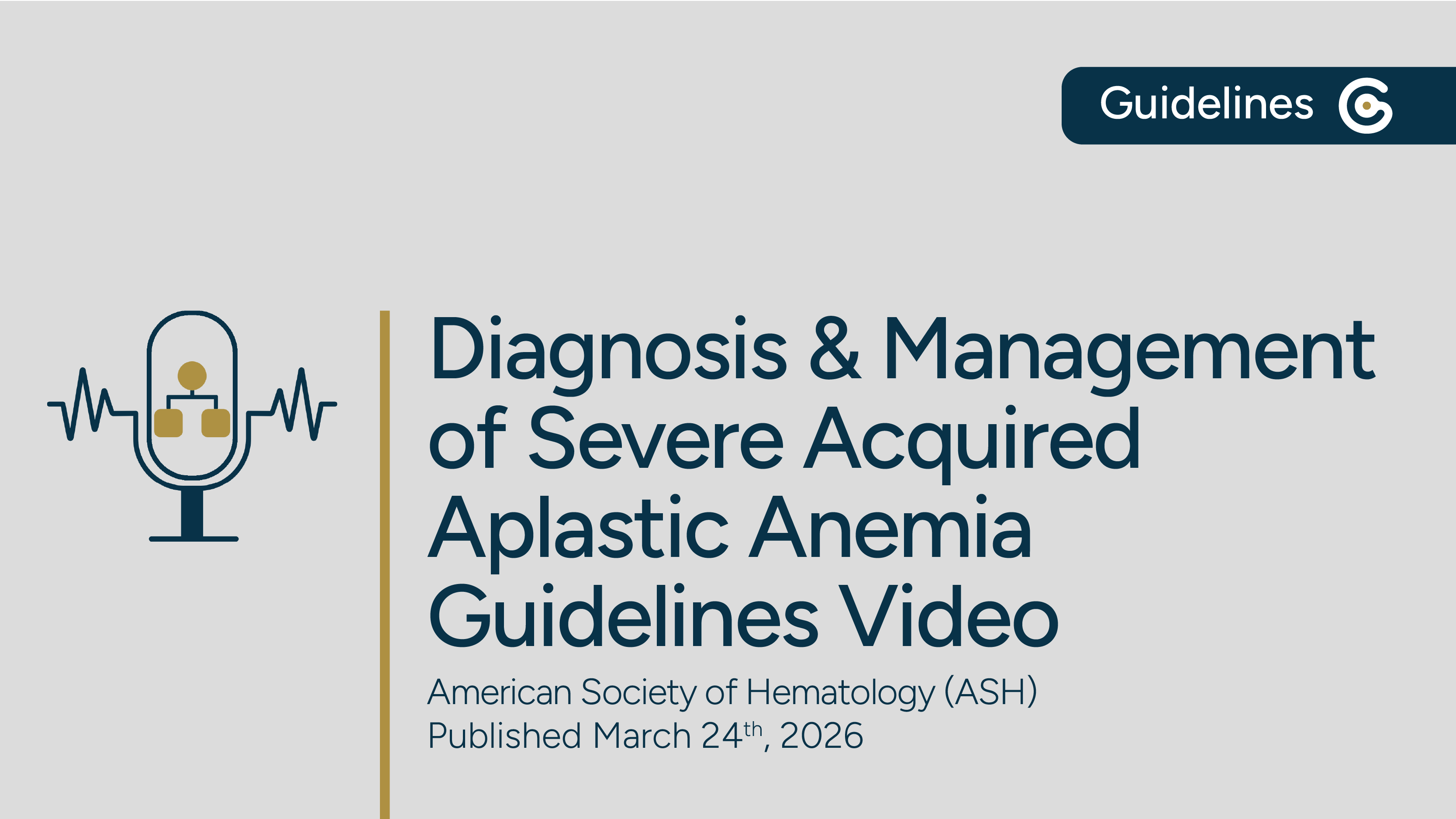 ASH Diagnosis and Management of Severe Acquired Aplastic Anemia Guideline– Testing, Treatment &amp; More post image