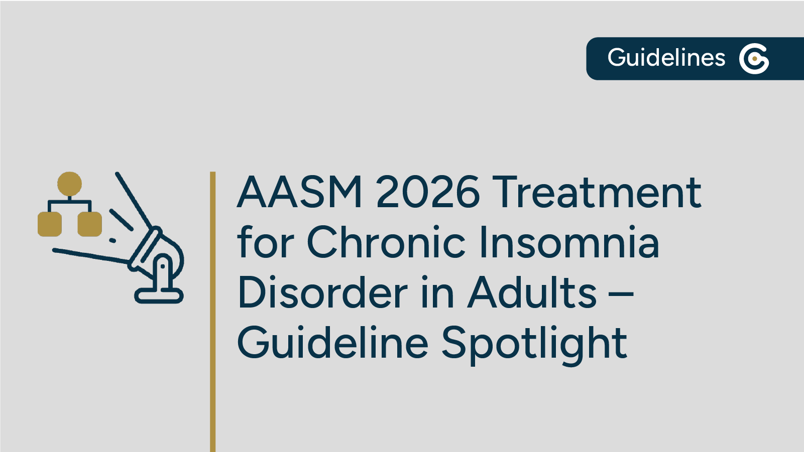 2026 AASM Combination Treatment for Chronic Insomnia Disorder in Adults Guideline –  Key Recommendations featured image