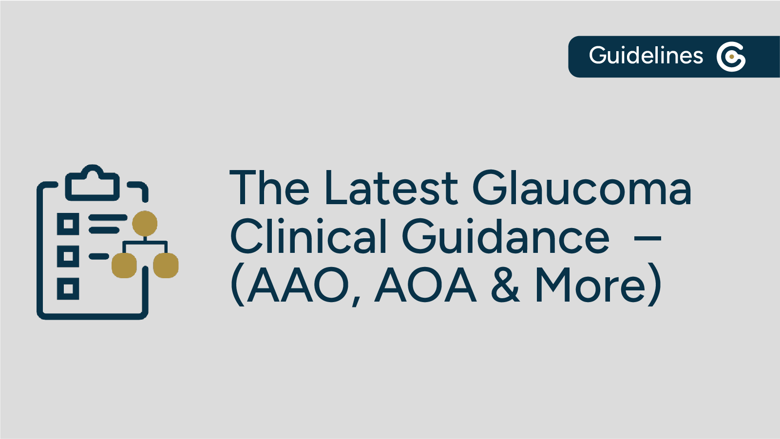 The Latest Glaucoma Clinical Guidance Recently Published (AAO, AOA, & More) featured image