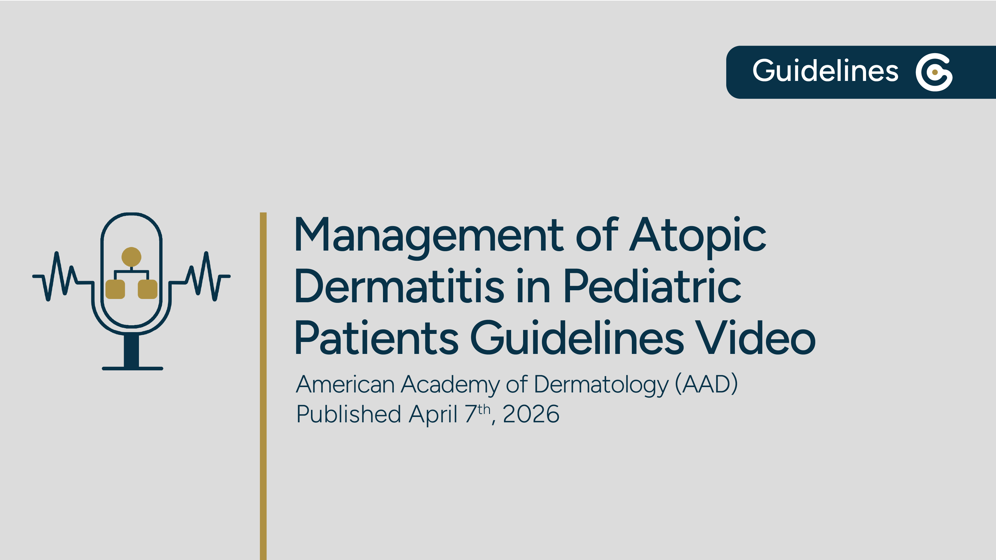 AAD Management of Atopic Dermatitis in Pediatric Patients 2026 Guideline - Key Recommendations featured image