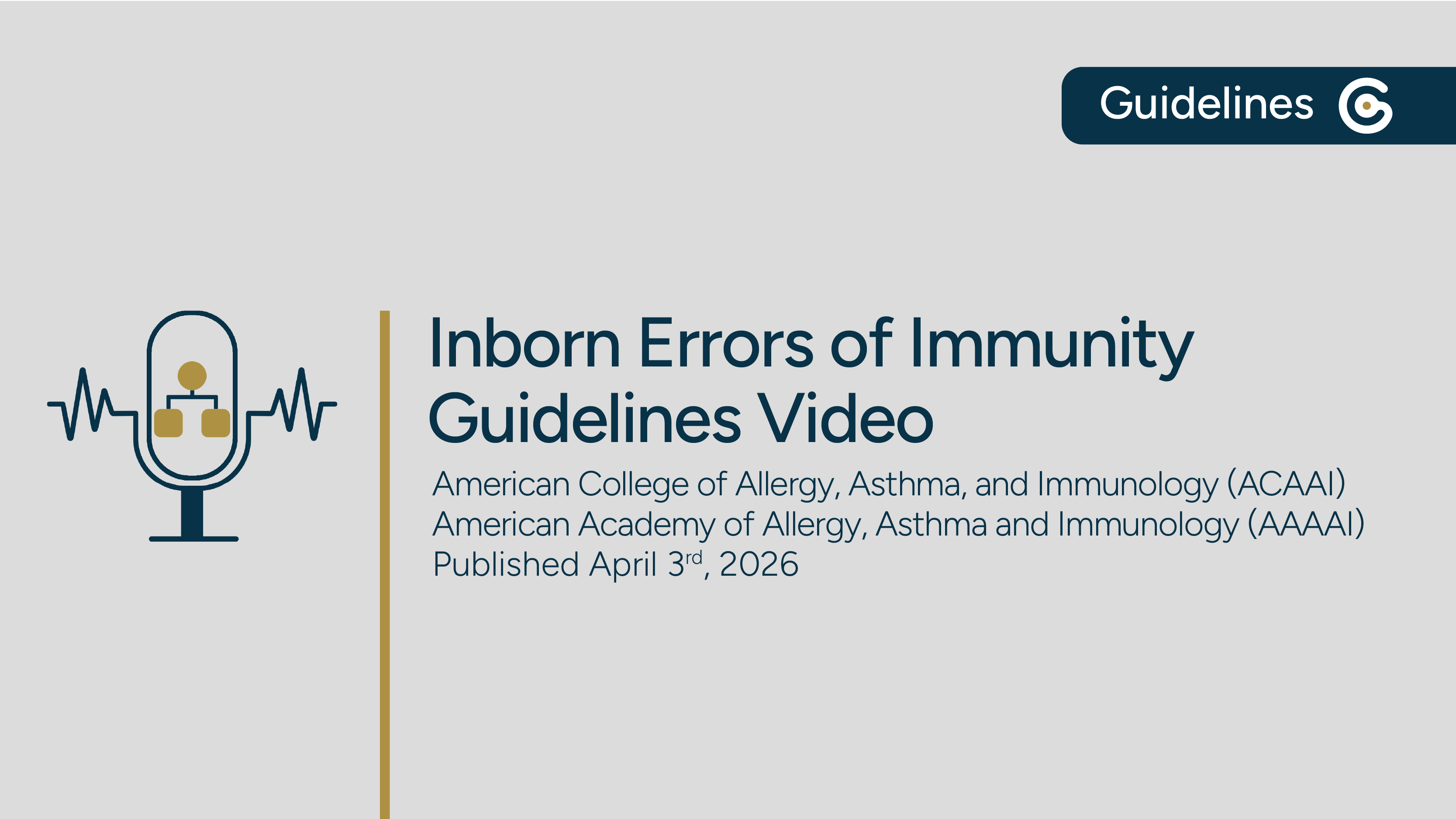 ACAAI/AAAAI Inborn Errors of Immunity Guideline – Key Recommendations Guideline Bites featured image