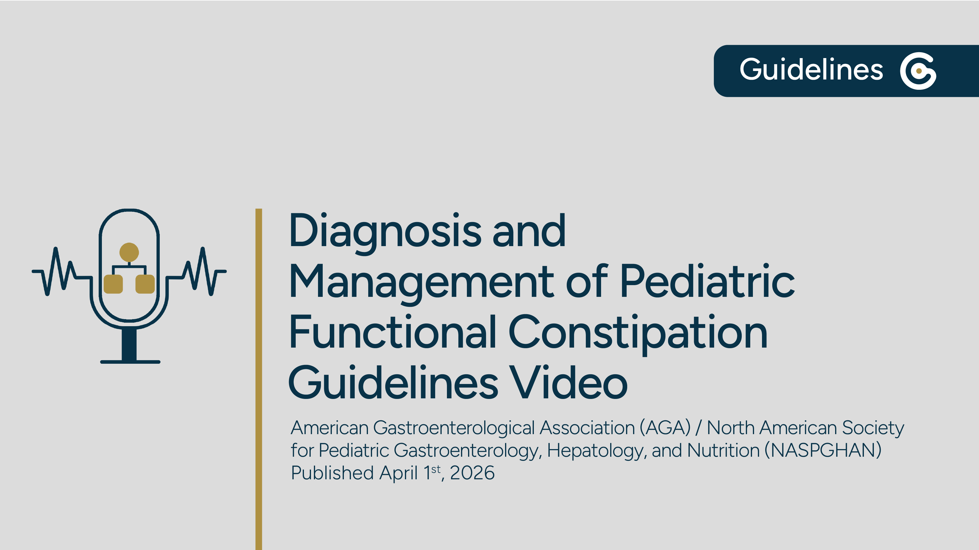 AGA/NASPHGAN Diagnosis &amp; Management of Pediatric Functional Constipation 2026 Clinical Care Pathway featured image