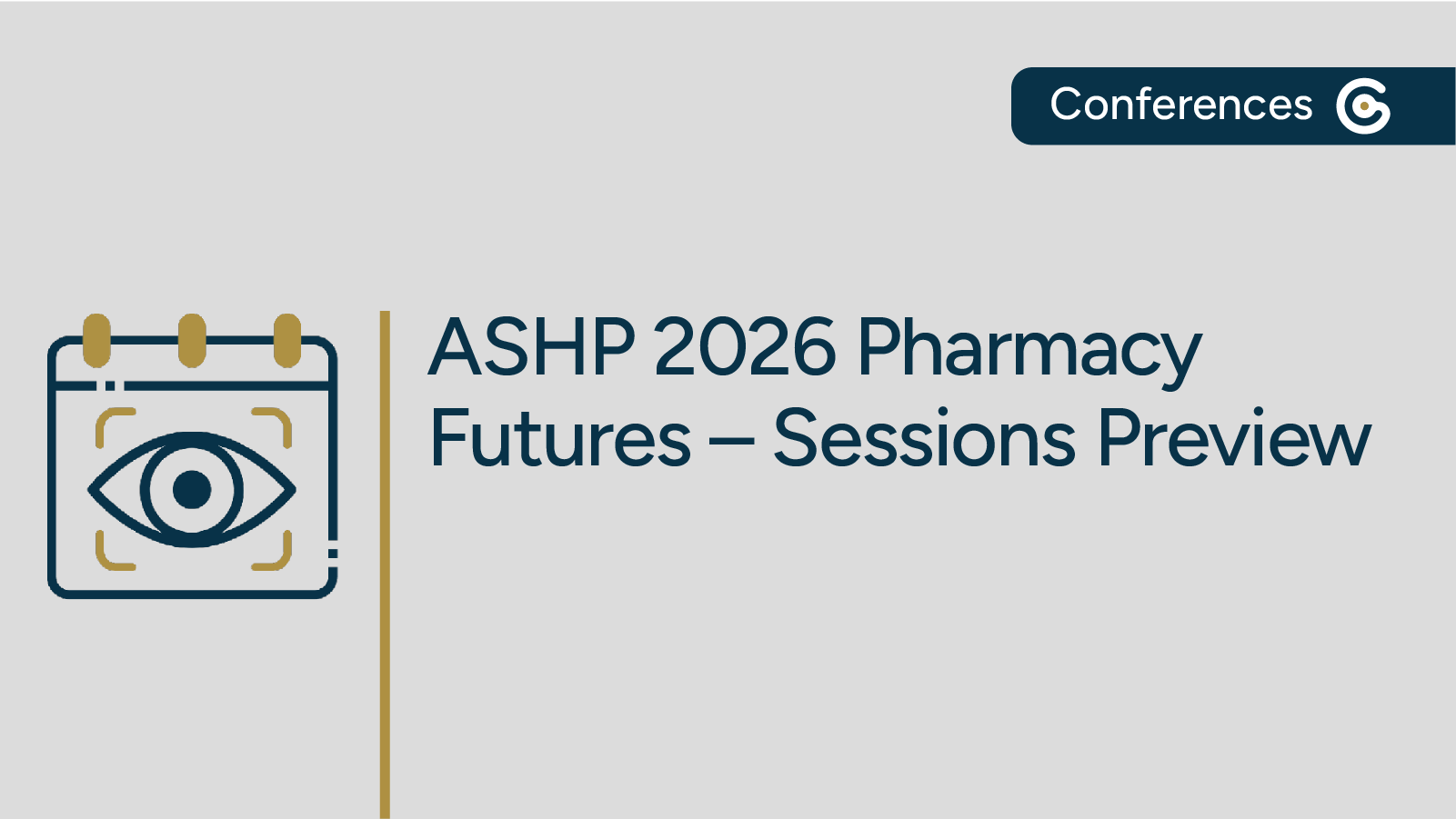 ASHP 2026 Annual Conference Preview – Top Sessions to Attend featured image