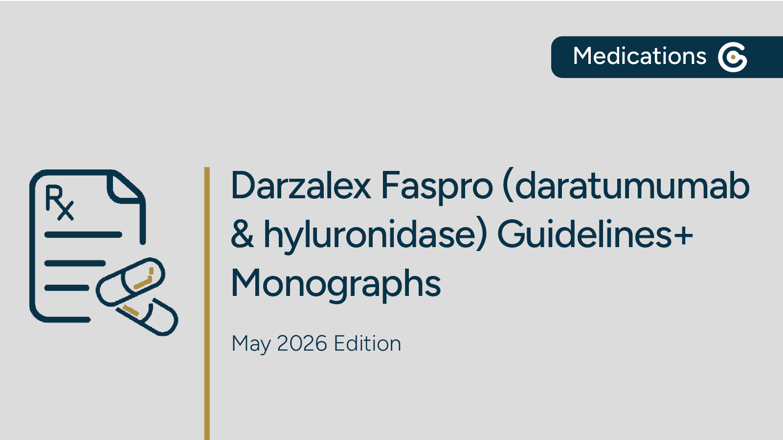 Darzalex Faspro (daratumumab & hyluronidase-fihj) for Multiple Myeloma & More – Guidelines+ Monograph featured image