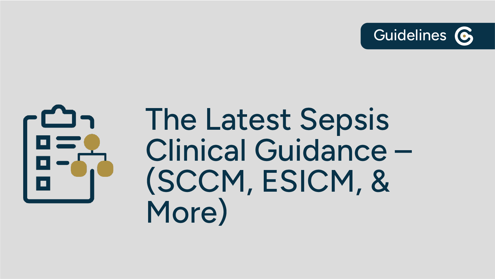 Latest Sepsis Related Clinical Guidance (SCCM, ESICM, & More) post image