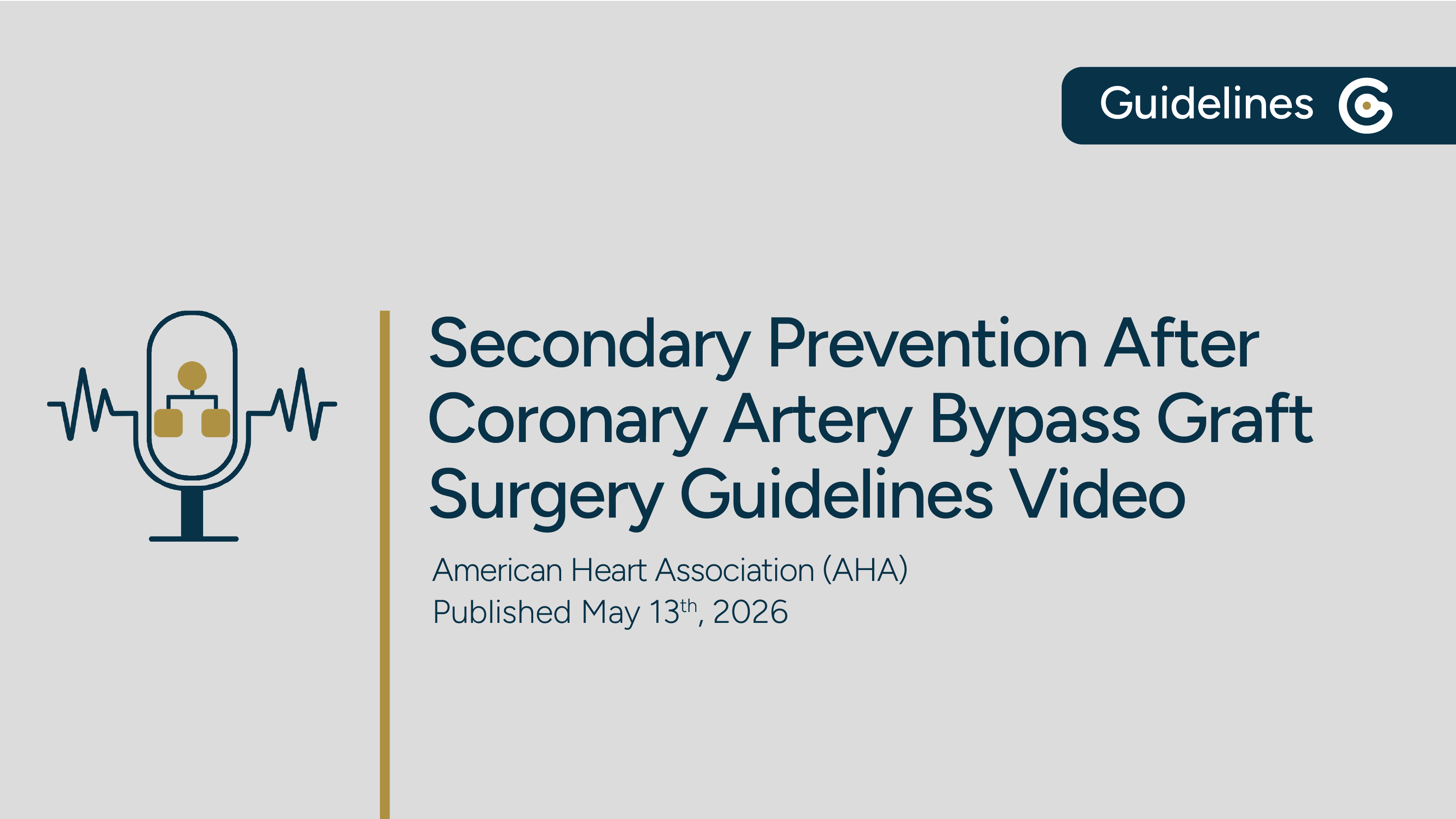 AHA Secondary Prevention After Coronary Artery Bypass Graft Surgery 2026 Update - Practical Considerations featured image