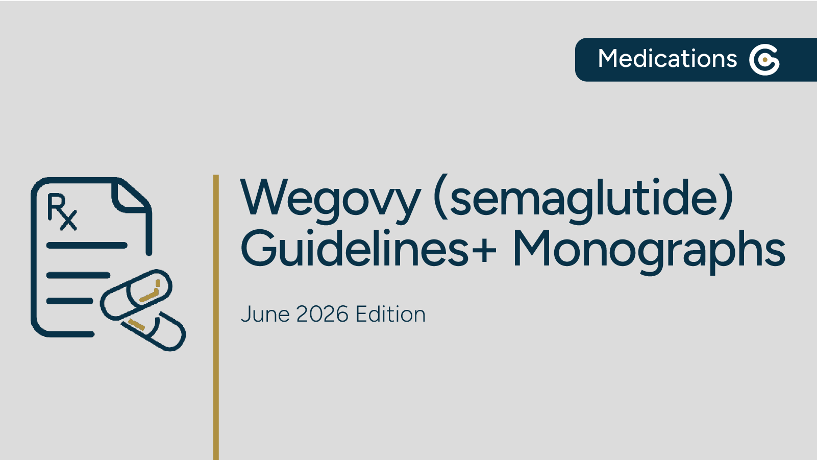 Wegovy (semaglutide) for Weight Reduction & More  – Guidelines+ Monograph post image