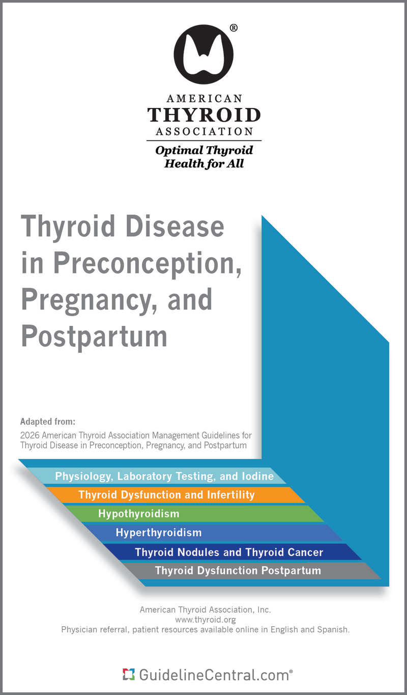 Thyroid Disease in Preconception, Pregnancy, and Postpartum