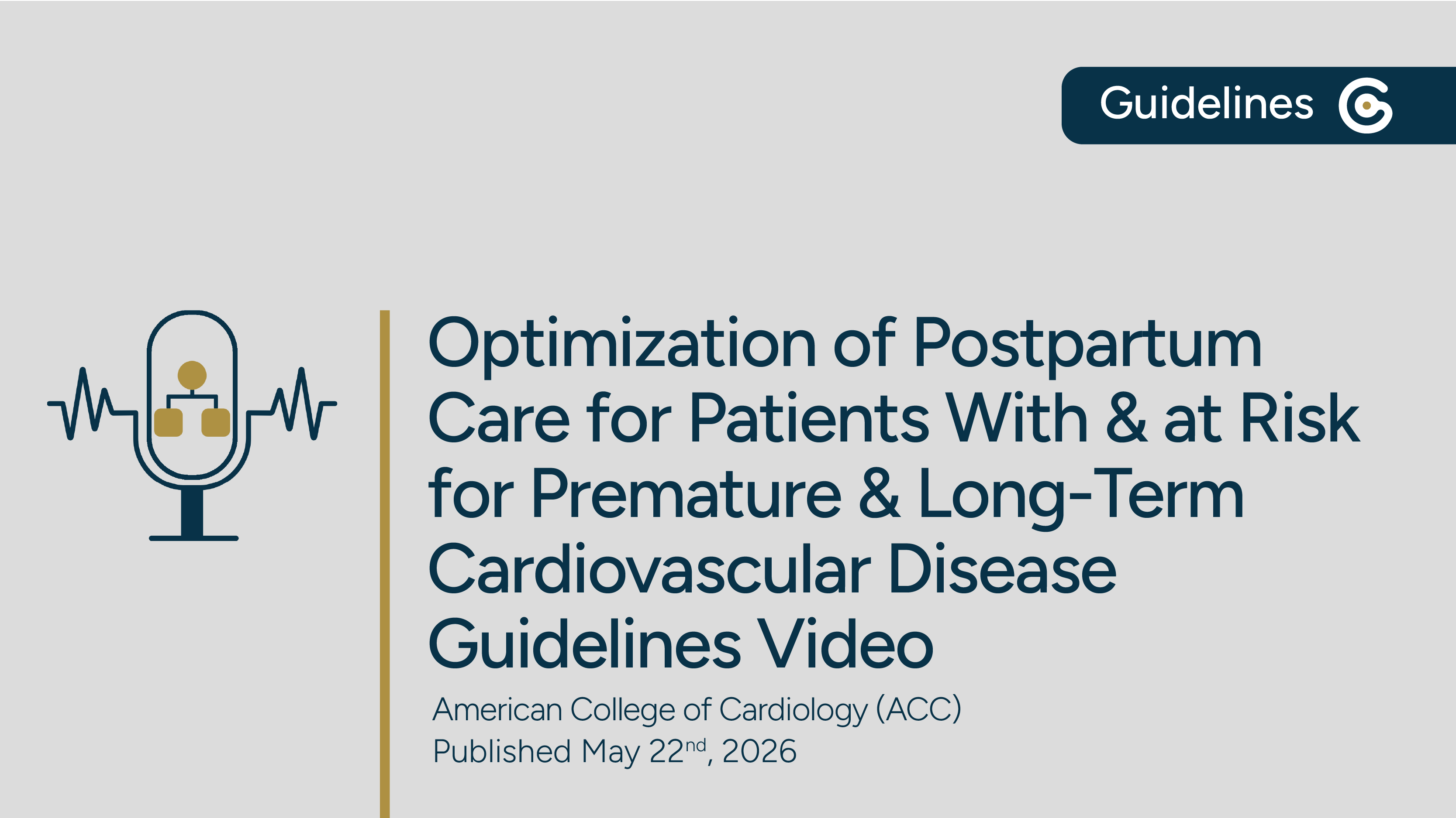 ACC Optimization of Postpartum Care for Patients With and at Risk for Cardiovascular Disease featured image