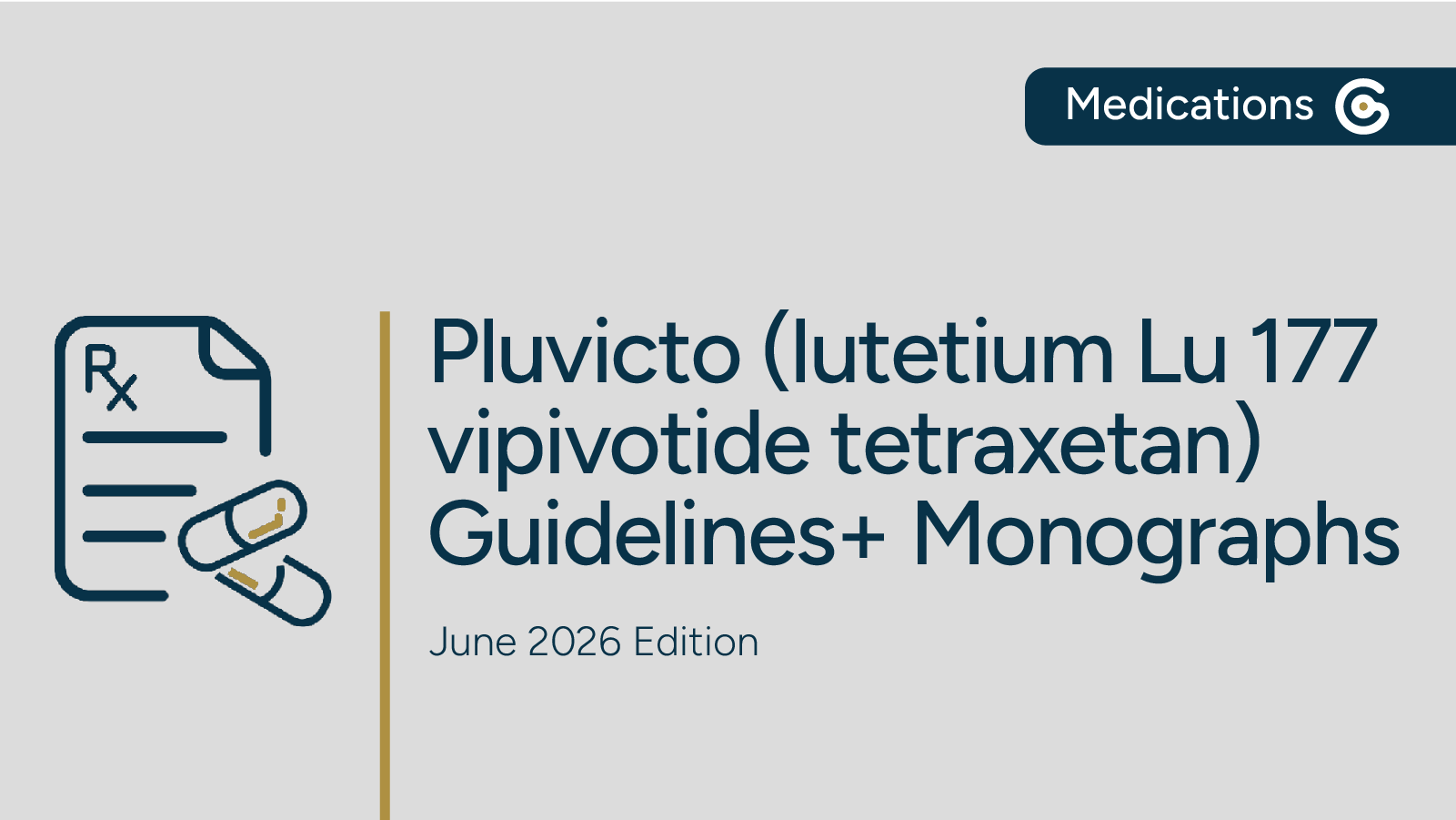 (Pluvicto) lutetium Lu 177 vipivotide tetraxetan for Advanced Prostate Cancer – Guidelines+ Monograph featured image