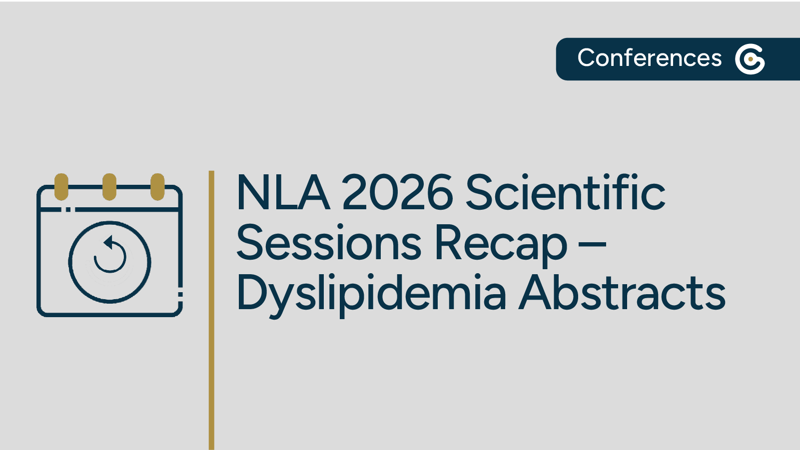 NLA 2026 Scientific Sessions Recap – Dyslipidemia Highlights featured image