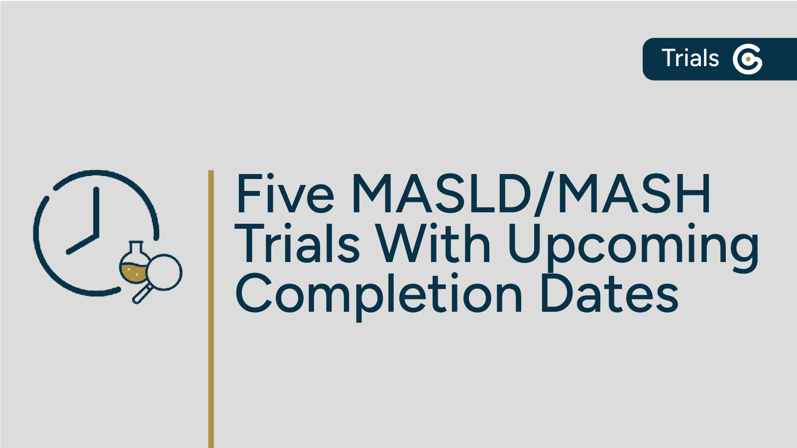 Previewing Five MASLD/MASH Clinical Trials Set to Complete in the United States featured image