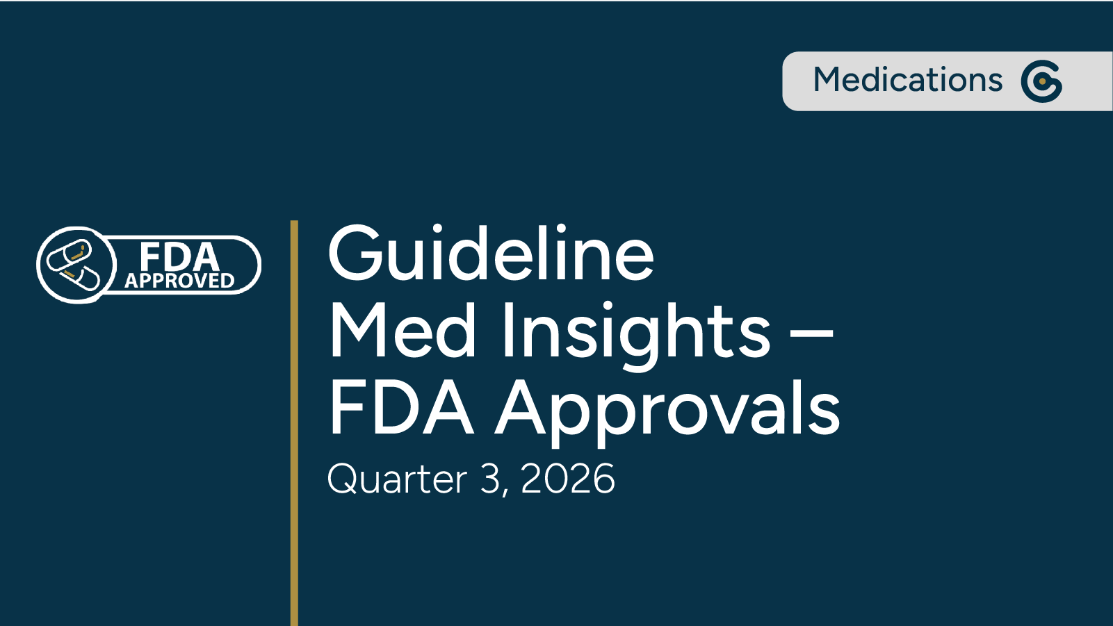 Anticipated Q3 FDA Approvals