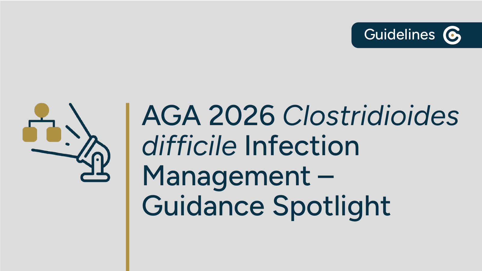 2026 AGA Clostridioides difficile Infection Management Guidance Now Available featured image
