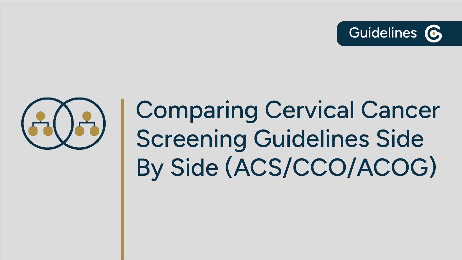 Comparing Cervical Cancer Screening Guidelines Side By Side featured image