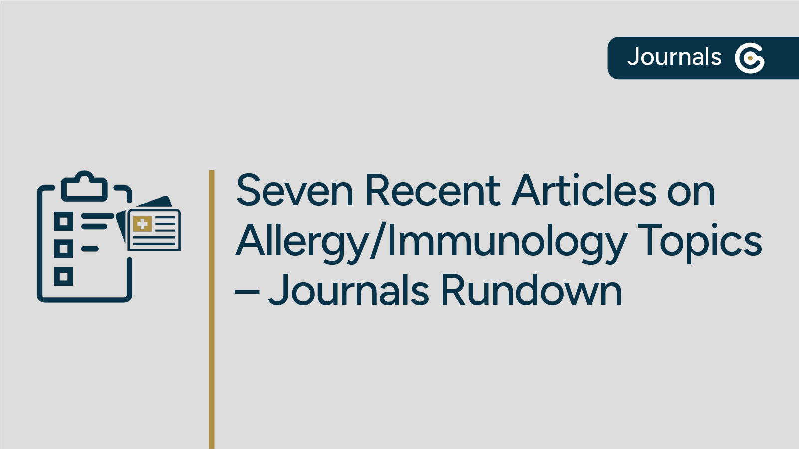 Updates in Allergy/Immunology – Journals Rundown Featuring Drug Allergy and Food Allergy Topics featured image