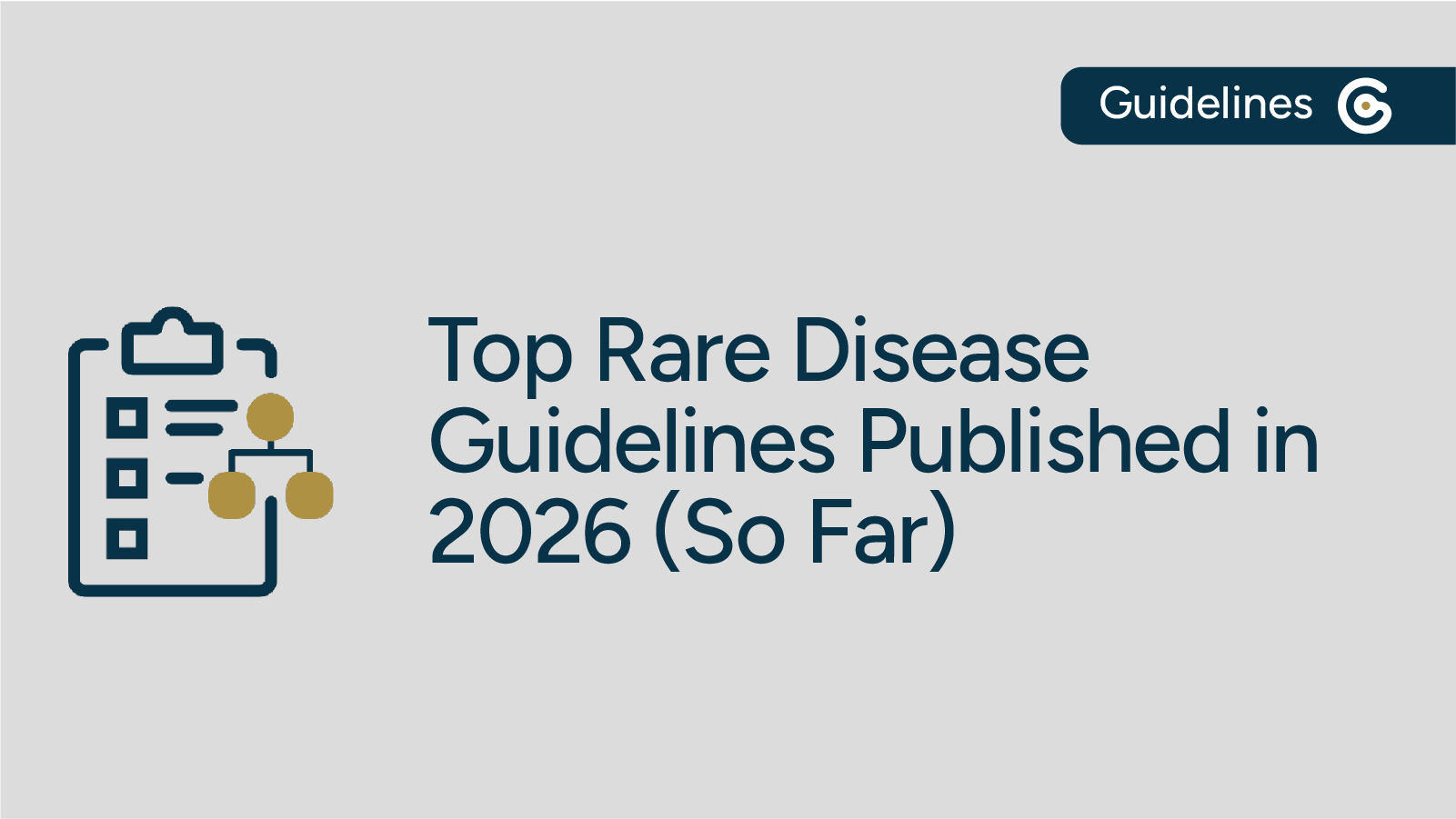 Top Five Rare Disease Guidelines Published in 2026 (So Far) featured image