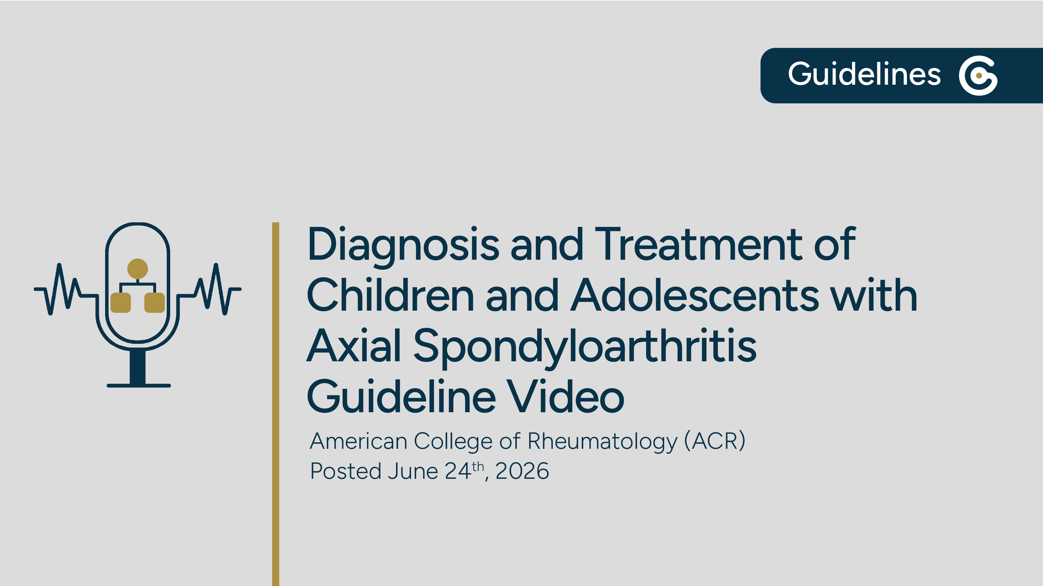 ACR Diagnosis and Treatment of Children and Adolescents with Axial Spondyloarthritis 2026 Guideline post image