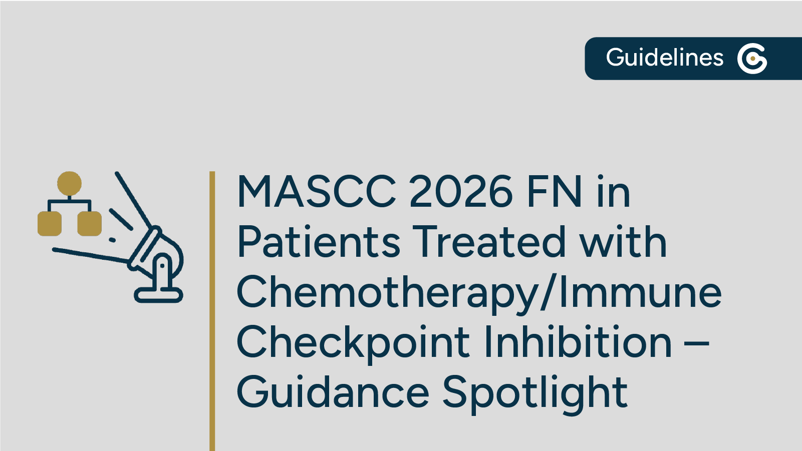 2026 MASCC FN in Patients Treated with Chemotherapy/Immune Checkpoint Inhibition Guidance Now Available featured image