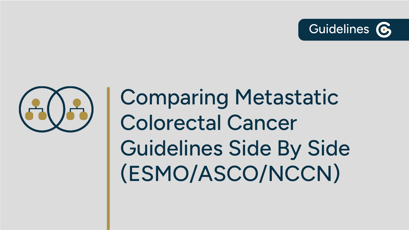 Comparing Guidelines on Metastatic Colorectal Cancer from ESMO/ASCO/NCCN Side by Side featured image