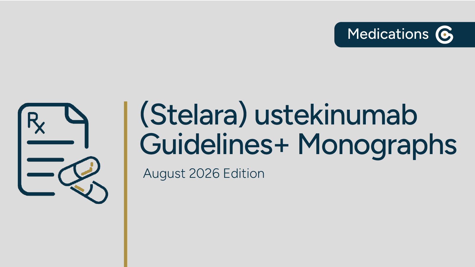 Ustekinumab (Stelara) for Plaque Psoriasis, Crohn's Disease, & More – Guidelines+ Monograph featured image
