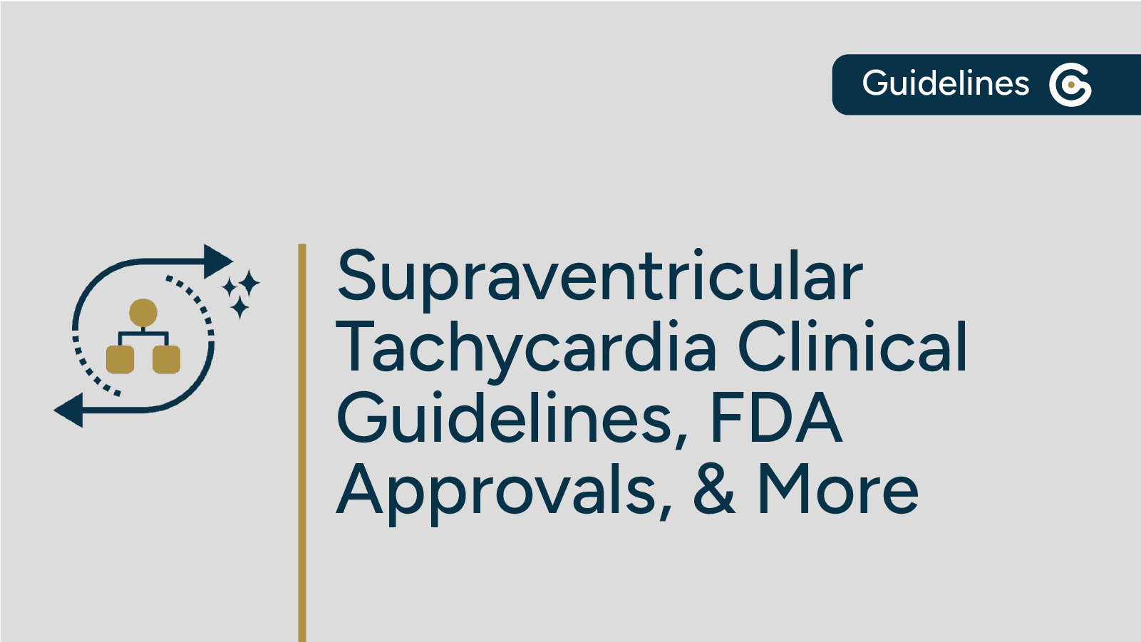 Supraventricular Tachycardia Guidelines in Real Time 2026 featured image