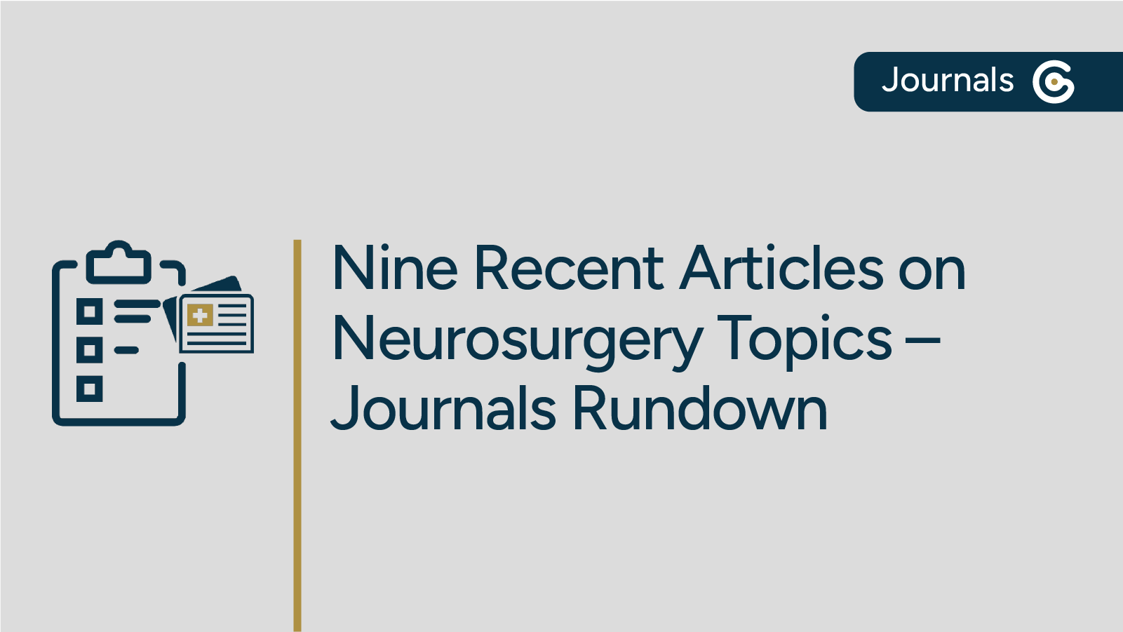 Updates in Neurosurgery – Journals Rundown Featuring Craniotomy, Spinal Fusion, and More featured image