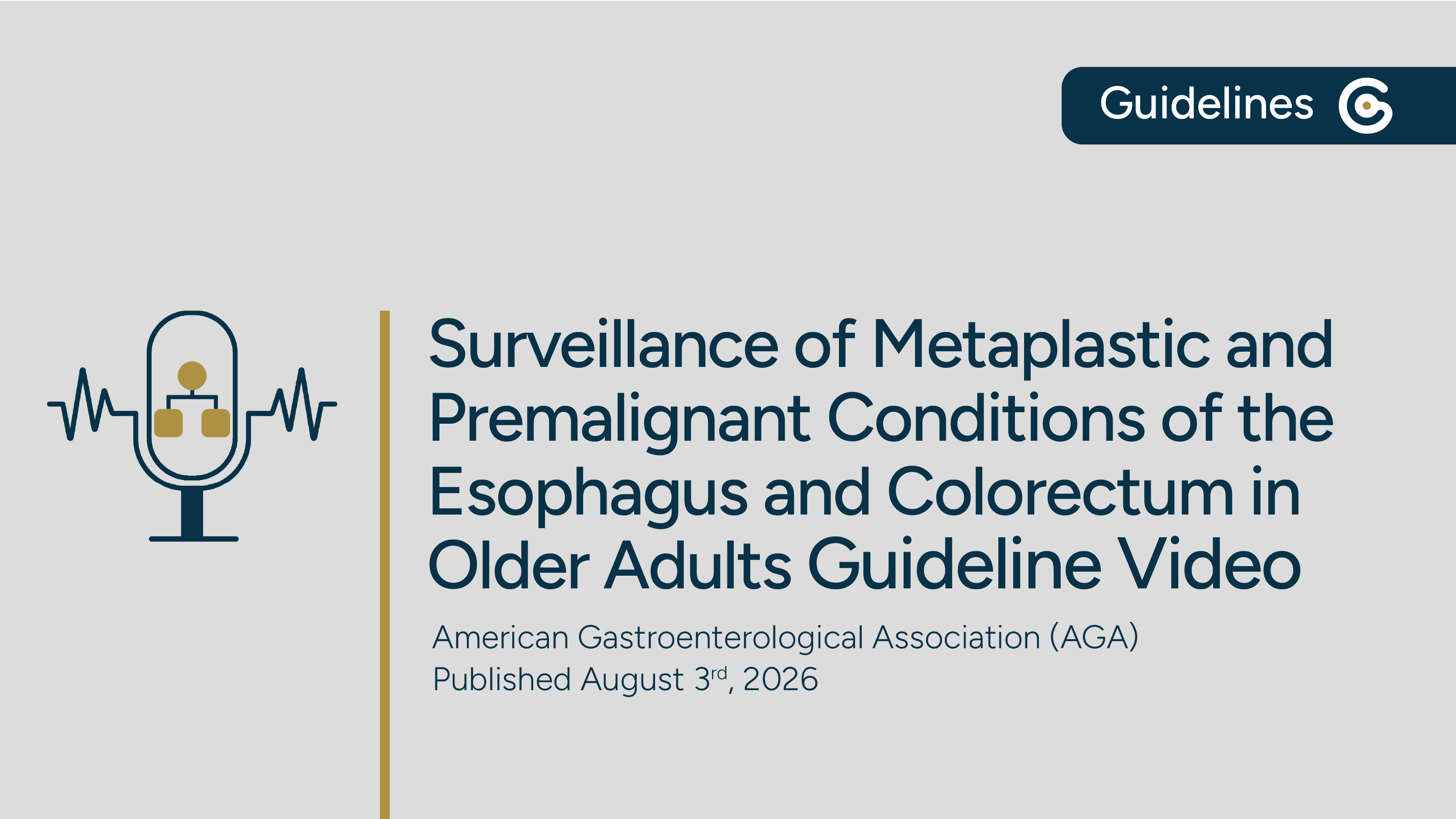 AGA Surveillance of Metaplastic & Premalignant Conditions of Esophagus & Colorectum in Older Adults featured image