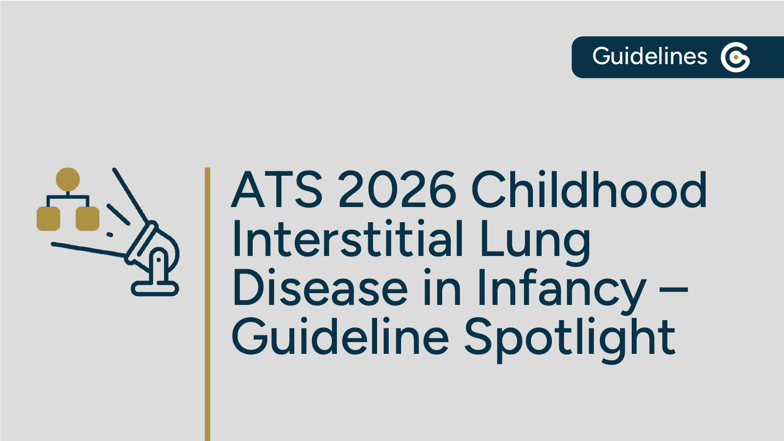 2026 ATS Classification, Evaluation, and Management of ChILD in Infancy Guideline Update featured image