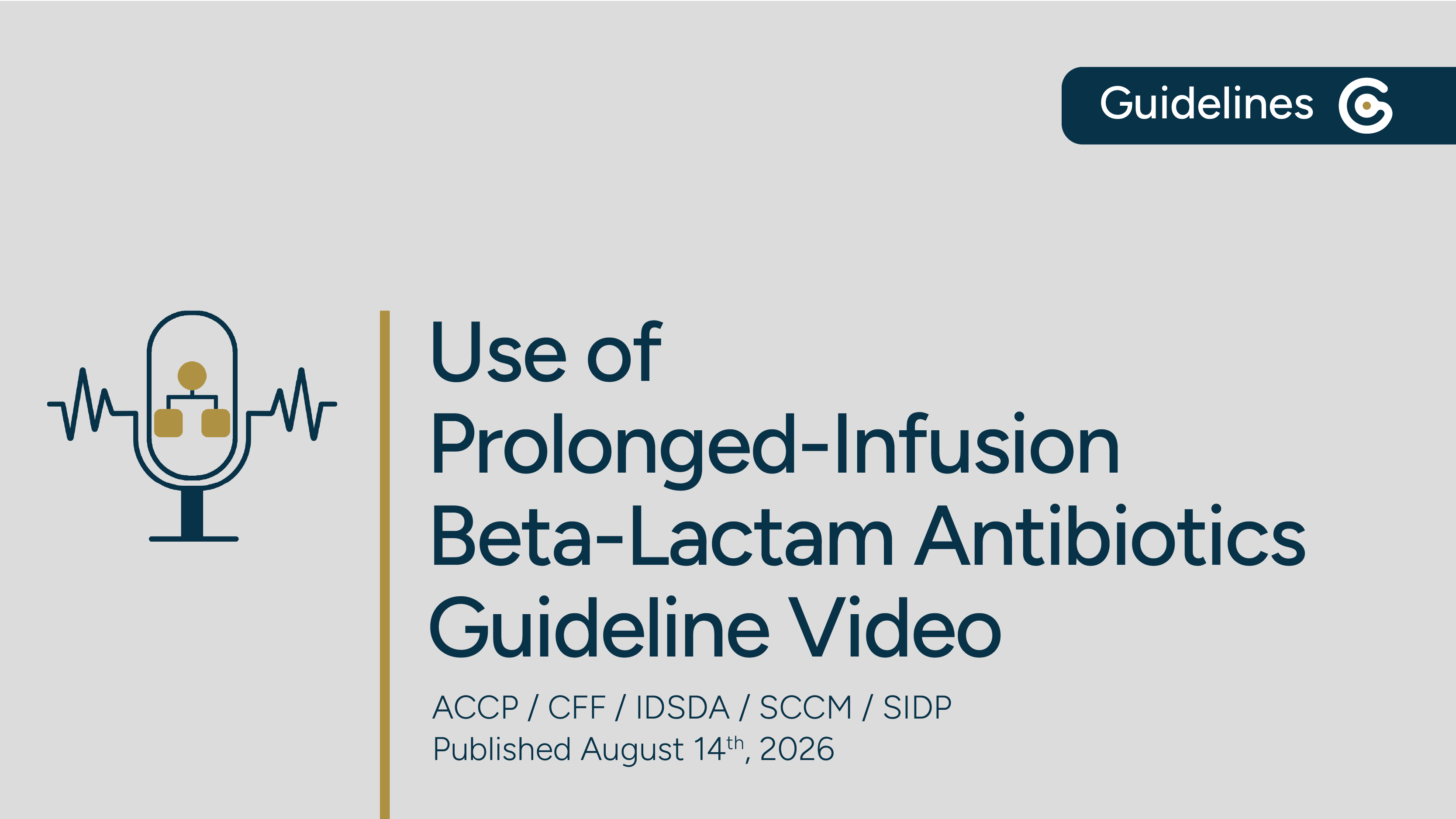 ACC/CFF/IDSA/SIDP/SCCM Use of Prolonged-Infusion Beta-Lactam Antibiotics – Key Updates 2026 post image