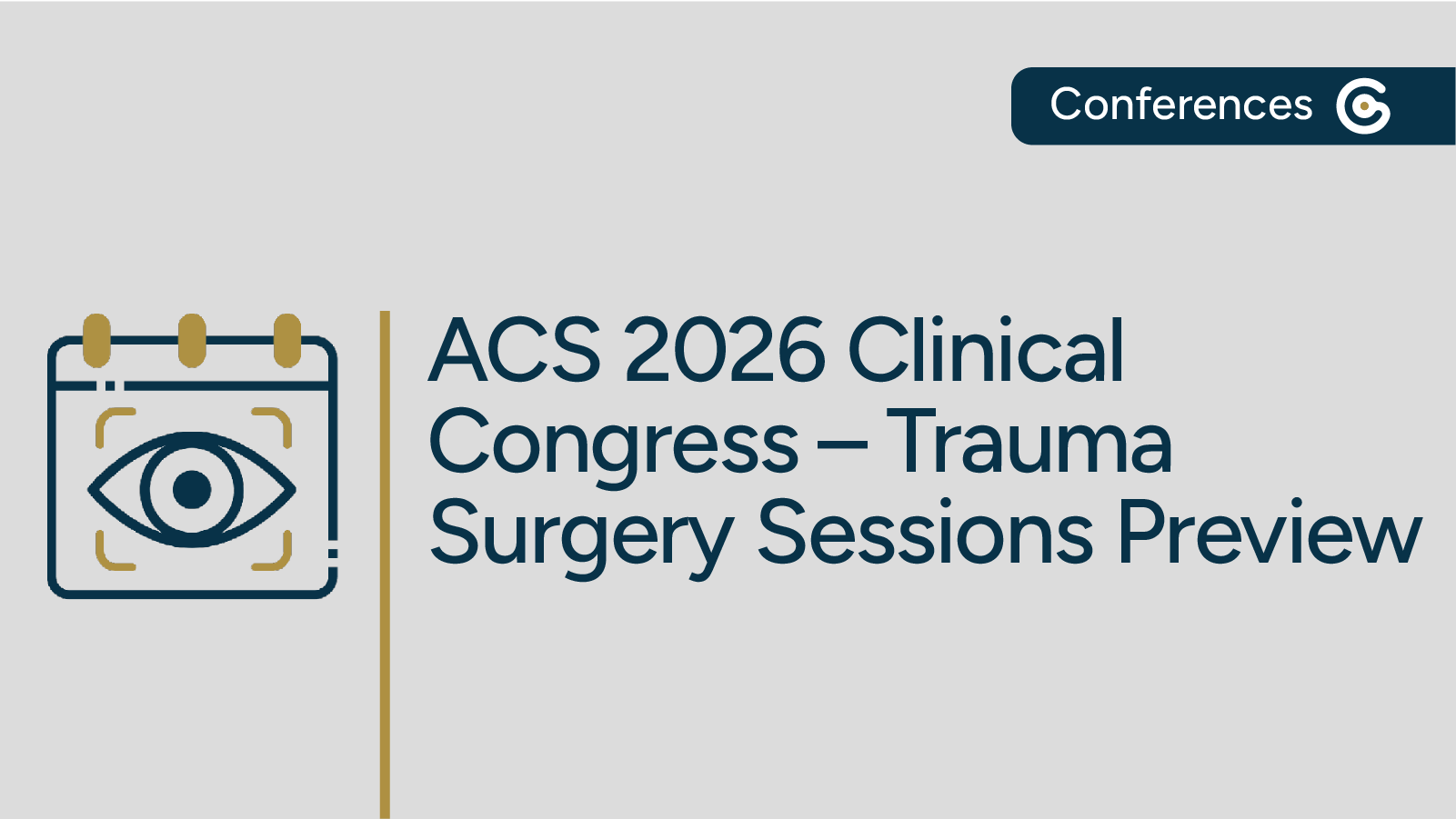 ACS 2026 Conference Preview for Trauma Surgery Sessions featured image