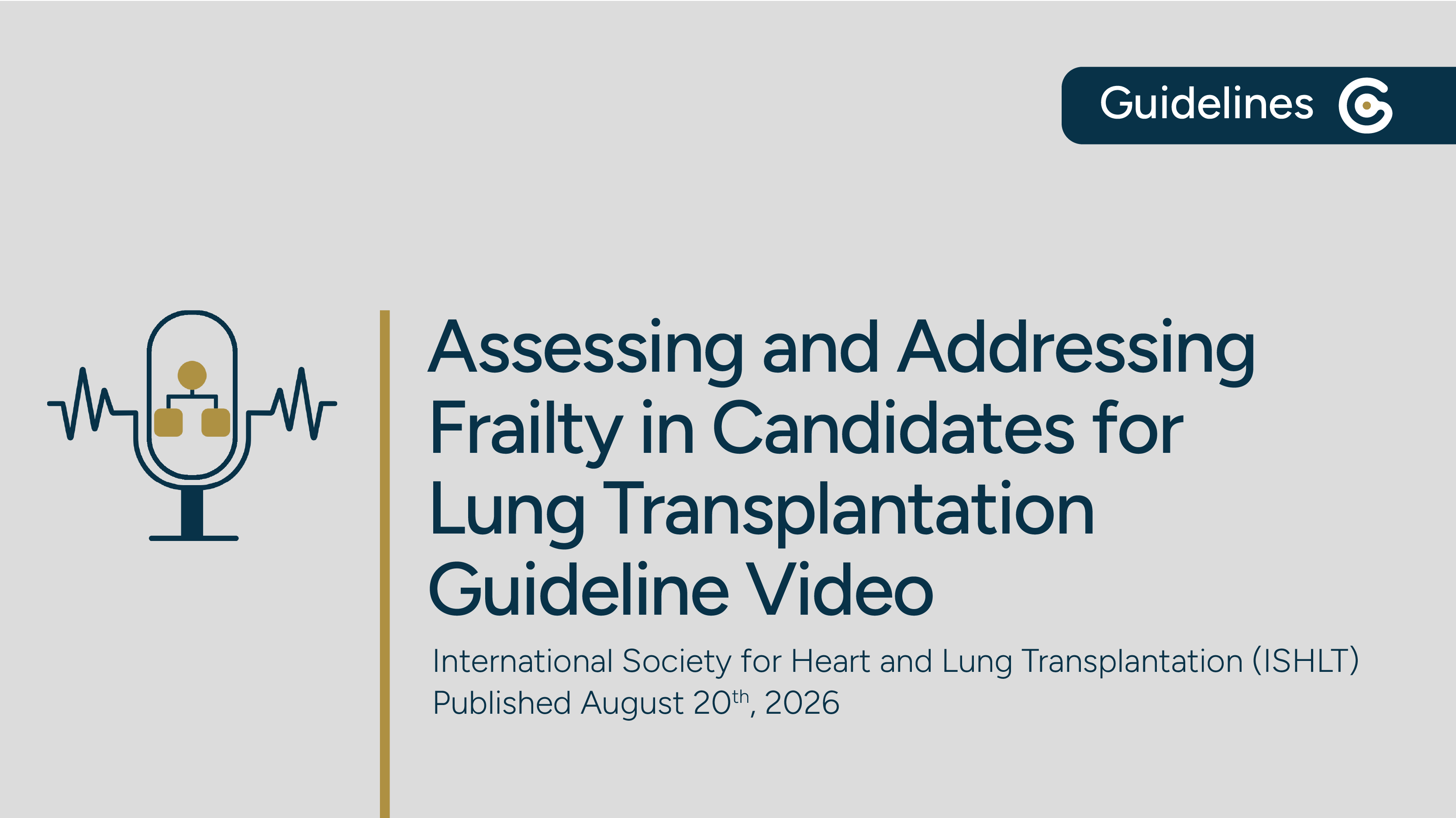 ISHLT Assessing & Addressing Frailty in Candidates for Lung Transplantation 2026 Consensus Statement featured image